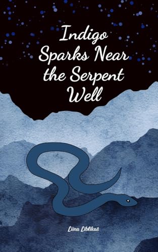 Indigo Sparks Near the Serpent Well von Swan Charm