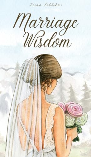 Marriage Wisdom von Swan Charm Publishing