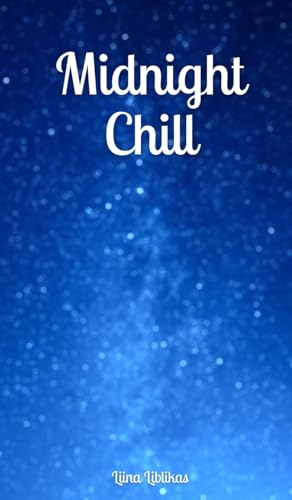Midnight Chill von Swan Charm Publishing