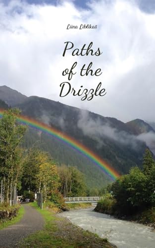 Paths of the Drizzle von Swan Charm Publishing