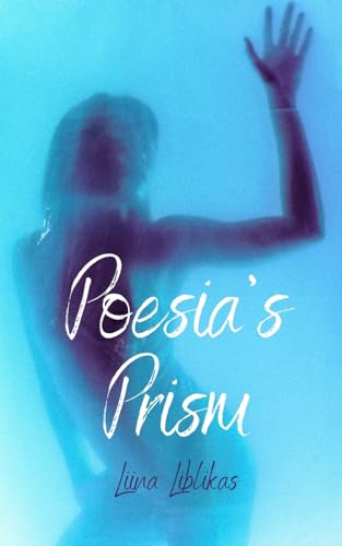 Poesia's Prism von Swan Charm Publishing
