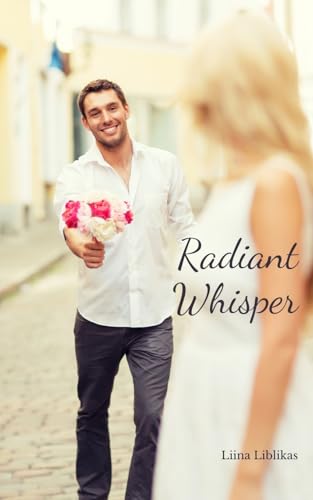 Radiant Whisper von Swan Charm Publishing