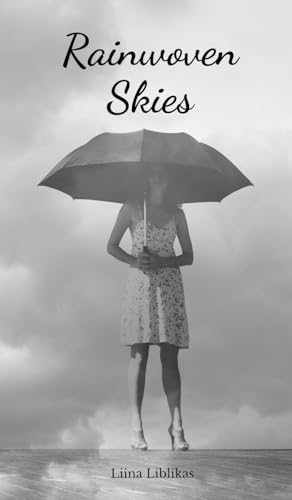 Rainwoven Skies von Swan Charm Publishing