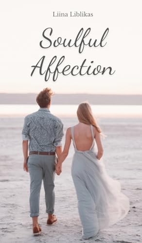 Soulful Affection von Swan Charm Publishing