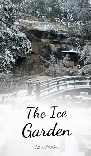 The Ice Garden von Swan Charm Publishing