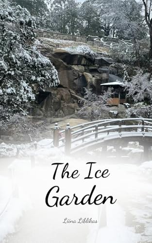 The Ice Garden von Swan Charm Publishing