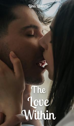 The Love Within von Swan Charm Publishing