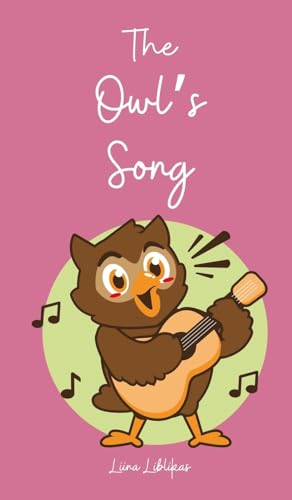 The Owl's Song von Swan Charm Publishing