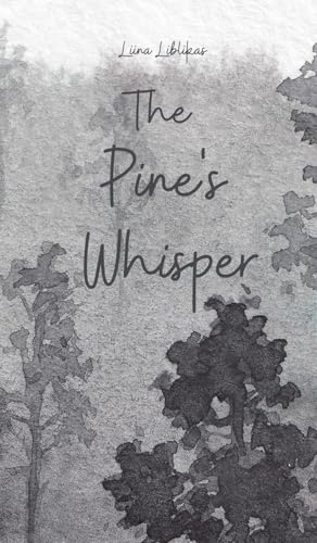 The Pine's Whisper von Swan Charm Publishing