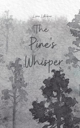 The Pine's Whisper von Swan Charm Publishing