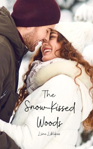 The Snow-Kissed Woods von Swan Charm Publishing