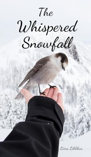 The Whispered Snowfall von Swan Charm Publishing
