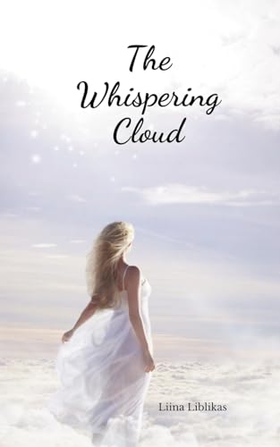 The Whispering Cloud von Swan Charm Publishing