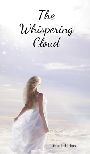 The Whispering Cloud von Swan Charm Publishing