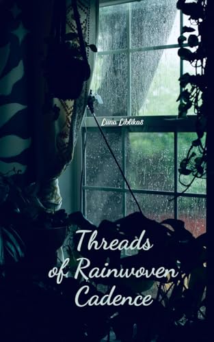 Threads of Rainwoven Cadence von Swan Charm Publishing