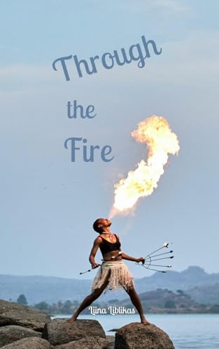 Through the Fire von Swan Charm Publishing