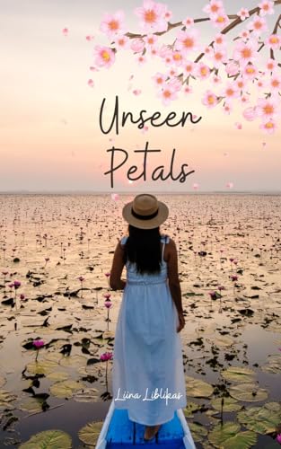 Unseen Petals von Swan Charm Publishing