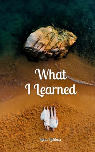 What I Learned von Swan Charm Publishing