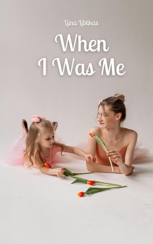 When I Was Me von Swan Charm Publishing