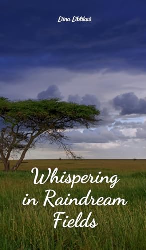 Whispering in Raindream Fields von Swan Charm Publishing