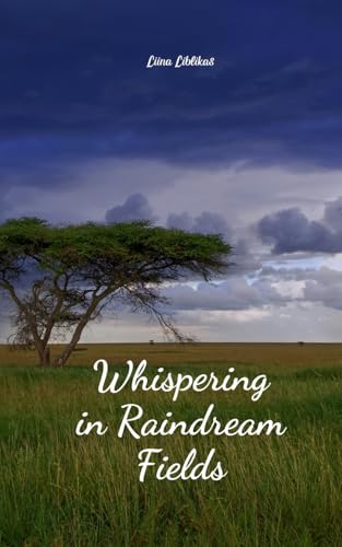 Whispering in Raindream Fields von Swan Charm Publishing