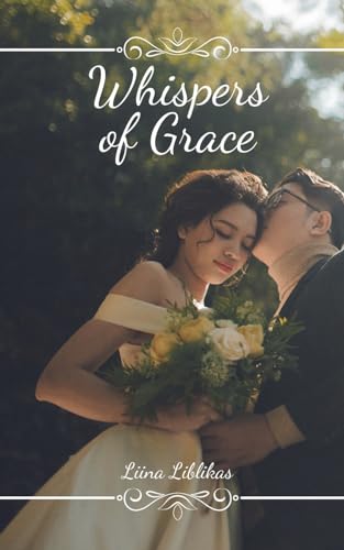 Whispers of Grace von Swan Charm Publishing