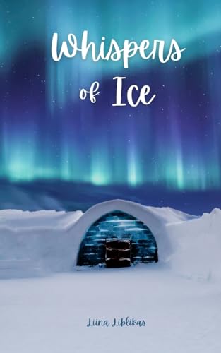 Whispers of Ice von Swan Charm Publishing