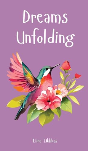Dreams Unfolding von Swan Charm Publishing