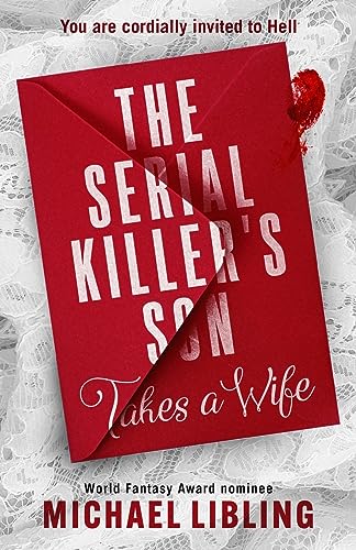 The Serial Killer's Son Takes a Wife von WordFire Press LLC