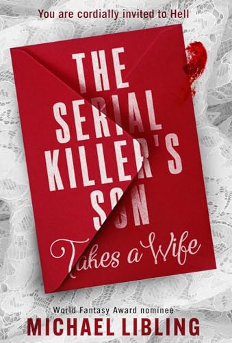 The Serial Killer's Son Takes a Wife von WordFire Press LLC