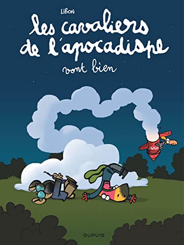 Les cavaliers de l'apocadispe - Tome 3 - vont bien von DUPUIS