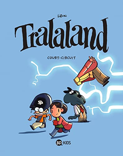 Tralaland, Tome 05: Court-circuit von BAYARD JEUNESSE
