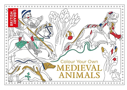 Colour Your Own Medieval Animals von Pavilion