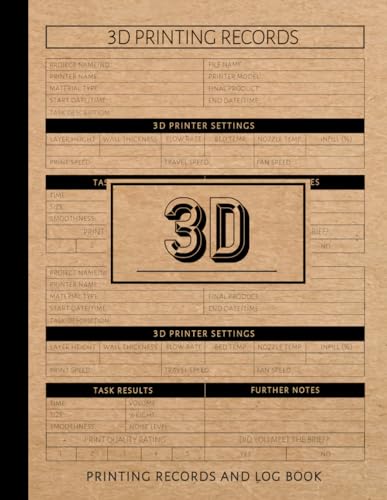 3D Printing Record and Log Book: Three Dimensional Technician Journal. Note & Review Every Task. Ideal for Machine Operatives, Prints Specialists, and Manufacturers von Moonpeak Library