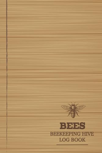 Bees Beekeeping Hive Log Book: Beehive Maintenance Journal. Track and Nurture Every Colony. Ideal for Expert Apiarists, Nature Enthusiasts, and New Beekeepers von Moonpeak Library