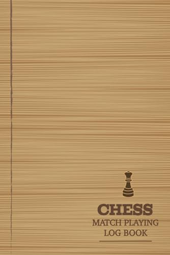Chess Match Playing Log Book: Chess Enthusiasts Log Book. Record & Review Every Move. Ideal for Beginners, Intemediaries, and Grandmasters von Moonpeak Library