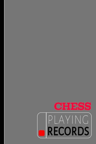 Chess Playing Records: Chess Enthusiasts Log Book. Note & Review Every Move. Ideal for Beginners, Intermediaries, and Grandmasters von Moonpeak Library