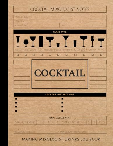 Cocktail Making Mixologist Drinks Log Book: Journal for Cocktails. Detail & Note Every Concoction. Ideal for Mixologists, Bars & Restaurants, and Bartenders von Moonpeak Library