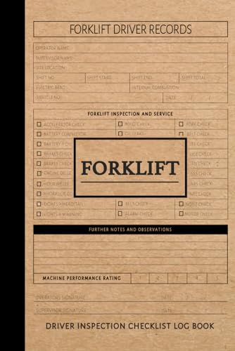 Forklift Driver Inspection Checklist Log Book: Forklift Journal. Detail & Note Every Task. Ideal for Engineers, Construction, and Contractors von Moonpeak Library