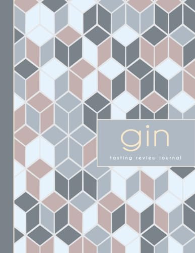 Gin Tasting Review Journal: Gin Enthusiasts Log Book. Detail & Note Every Glass. Ideal for Mixologists, Bars & Restaurants, and Bartenders von Moonpeak Library