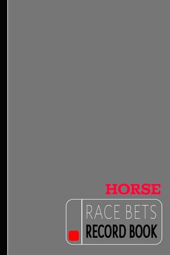 Horse Race Bets Record Book: Horse Race Enthusiast Journal. Track and Note Every Bet. Ideal for Equestrian Performance Fans, Sports Betters, and Bookies, von Moonpeak Library