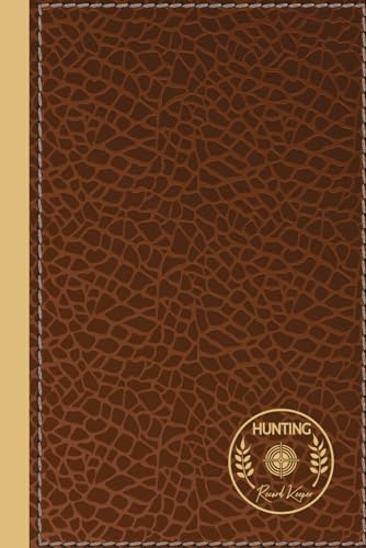Hunting Record Keeper: Hunters Journal for All Target Types. Track and Document Every Trip. Ideal for Adventurers, Beginners, & Experienced von Moonpeak Library