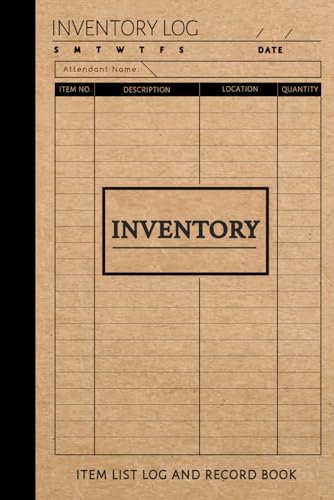 Inventory Item List Log and Record Book: Maintenance Checklist Book to Record Item & Stock Levels. Perfect for both Personal Use and Business von Moonpeak Library