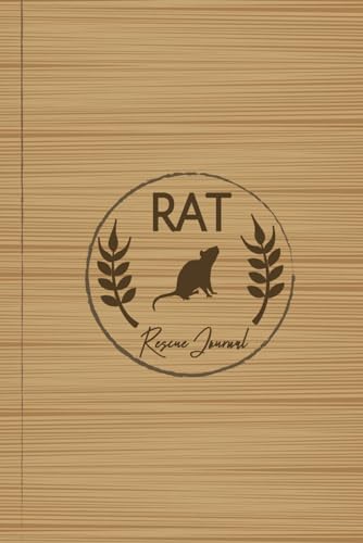Rat Rescue Journal: Rat Carers Log Book. Detail & Note Daily Tasks. Ideal for Pet Owners, Veterinarians, and Animal Lovers