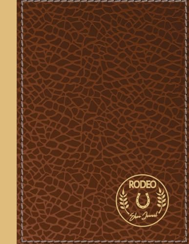 Rodeo Show Journal: Horse and Bull Riders Enthusiast Log Book. Track and Note Every Exhibition. Ideal for Equestrian Performance Fans, Sports Betters, and Professionals von Moonpeak Library
