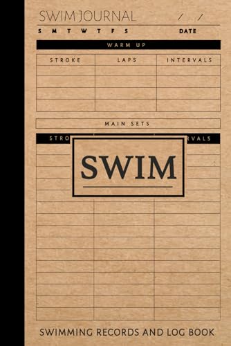 SWIM Swimming Records and Log Book: Journal for Swimmers. Record Your Sessions, Track Your Progress. Ideal for Water Sport Enthusiasts von Moonpeak Library