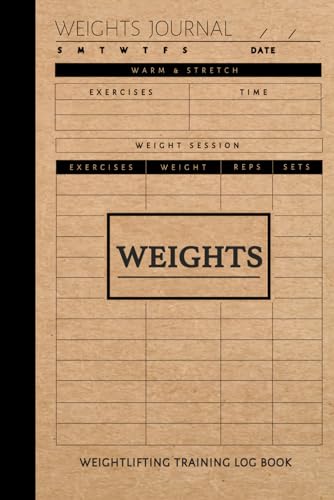 WEIGHTS Weightlifting Training Log Book: Weight Lifting Journal. Daily Exercise & Nutrition Planner. Make Those Gains and Track Your Progress von Moonpeak Library