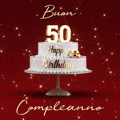 Buon Compleanno: 50 Anni - Libro degli ospiti con 110 Pagine - Edizione Rossa von Independently published
