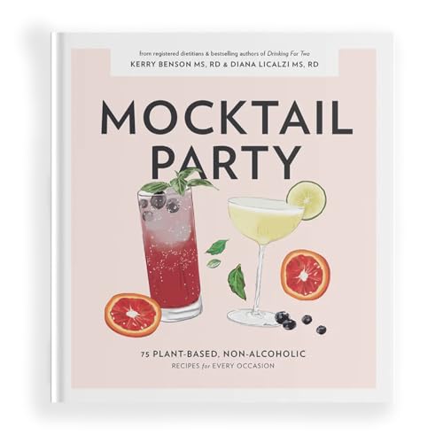 Mocktail Party: 75 Plant-Based, Non-Alcoholic Mocktail Recipes for Every Occasion (Pregnancy Gifts for Expecting Mom, Band 2) von B Blue Star Press