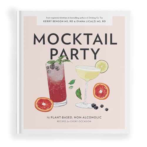 Mocktail Party: 75 Plant-Based, Non-Alcoholic Mocktail Recipes for Every Occasion von B Blue Star Press